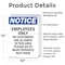 Signmission Employees Only No Customers Are OSHA Notice Sign, Vinyl Decal, 10in W x 14in L, 2PK OS-2PACK-NS-D-1014-V-11997 - alternate 3